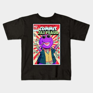 Barney commit Tax Fraud Kids T-Shirt